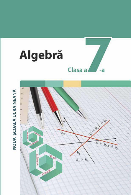 Підручник Algebră (Алгебра) НУШ 7 клас Біляніна О. Я., Білянін Г. І., Андрух Ю. О. 2024 рік (Венгерською мовою)